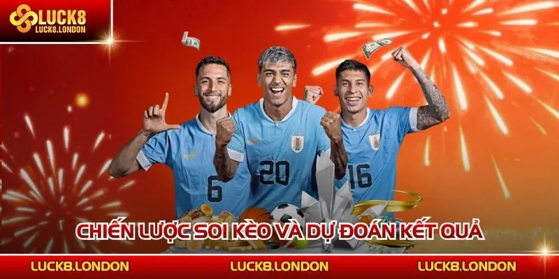 Chiến lược soi kèo dự đoán kết quả