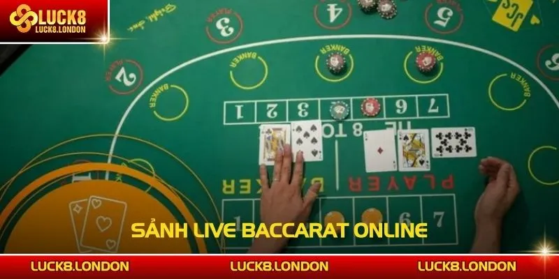 Sảnh live Baccarat Online
